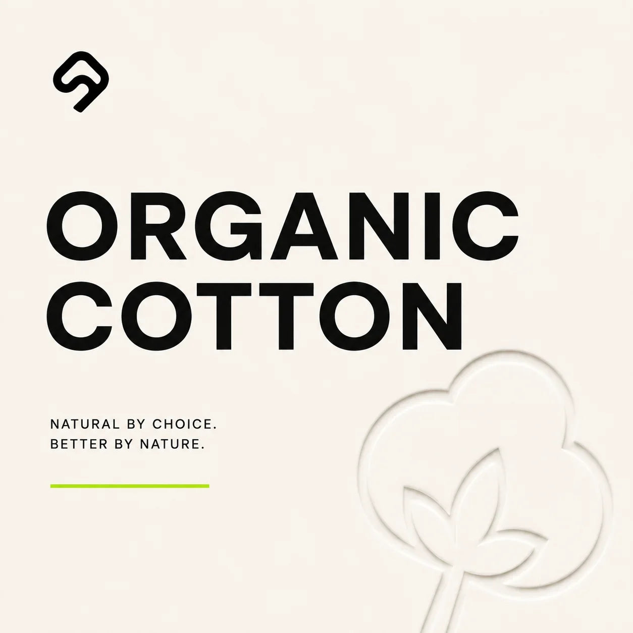 ORGANIC COTTON