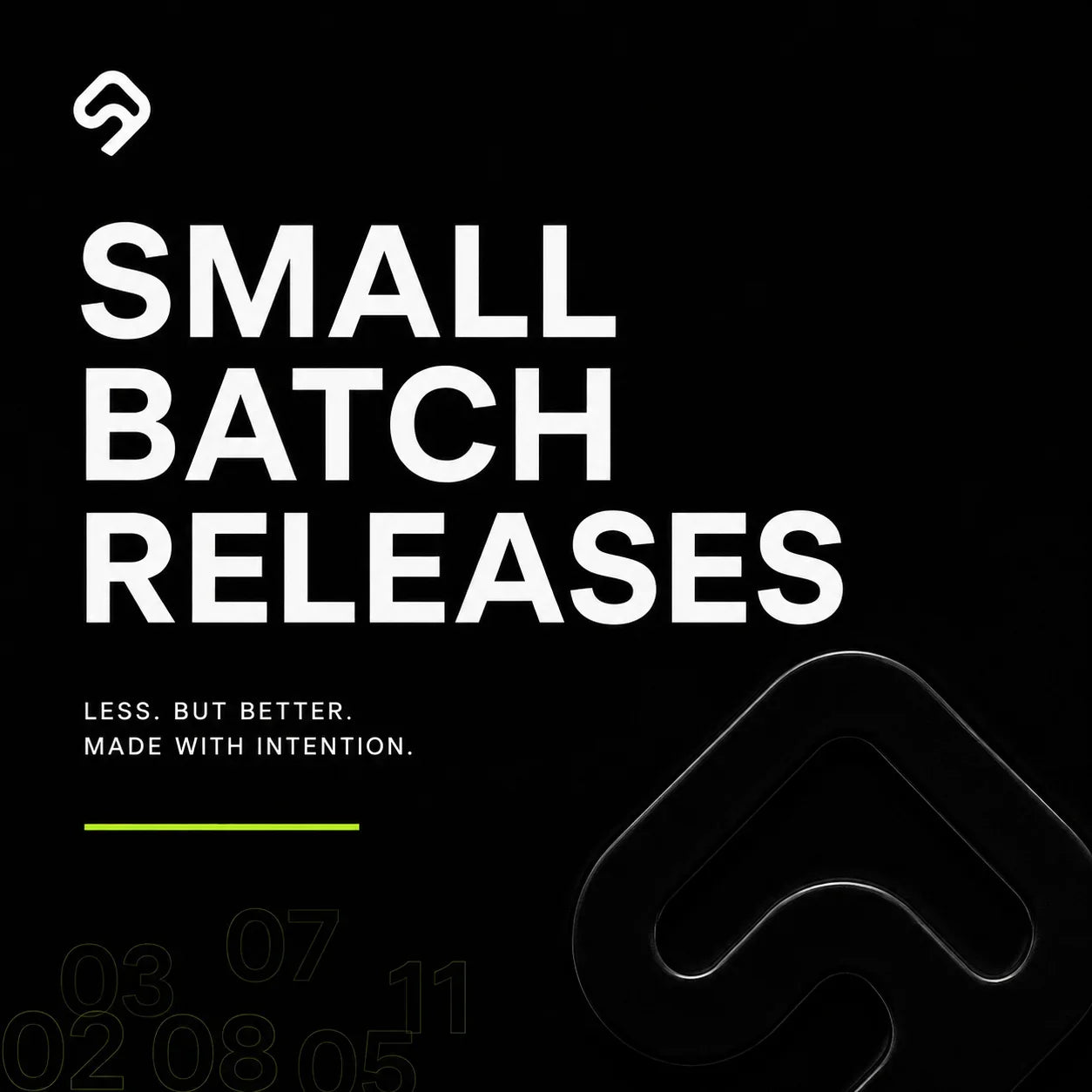 SMALL-BATCH RELEASES